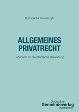 Allgemeines Privatrecht - Dominik M. Kowalczyk