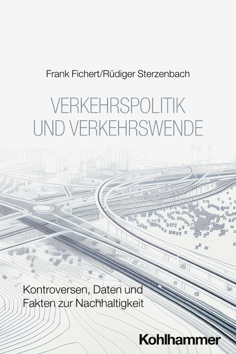Verkehrspolitik und Verkehrswende - Frank Fichert, Rüdiger Sterzenbach
