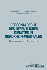 Personalrecht des &Ouml;ffentlichen Dienstes in Nordrhein-Westfalen - Lars Oliver Michaelis, Christian Buchm&uuml;ller, Till Immich, Jan Lostermann, Thorsten Masuch