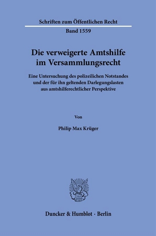 Die verweigerte Amtshilfe im Versammlungsrecht
