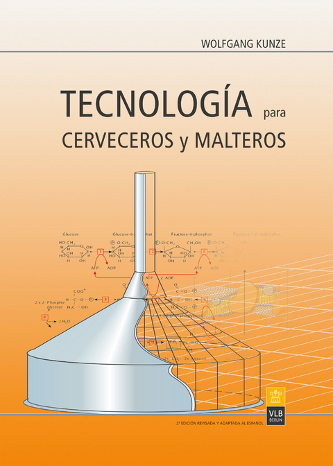 Tecnolog&iacute;a para Cerveceros y Malteros - Olaf Hendel, Wolfgang Kunze