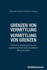Grenzen von Vermittlung, Vermittlung von Grenzen - 