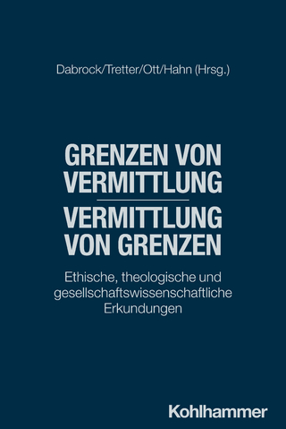 Grenzen von Vermittlung, Vermittlung von Grenzen