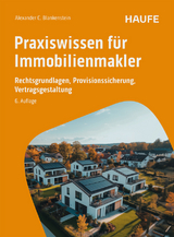 Praxiswissen für Immobilienmakler - Alexander C. Blankenstein