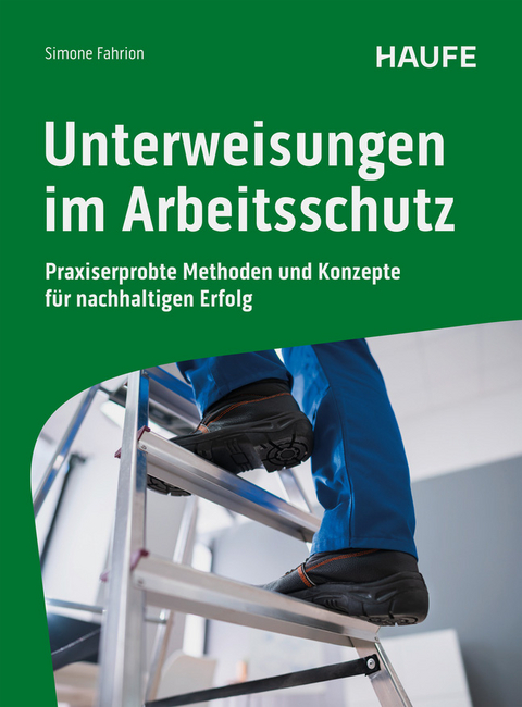 Unterweisungen im Arbeitsschutz - Simone Fahrion