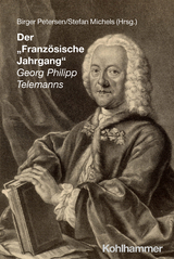 Der "Franz&ouml;sische Jahrgang" Georg Philipp Telemanns - 