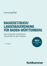 Baugesetzbuch/Landesbauordnung für Baden-Württemberg - Hornung, Volker; Rist, Martin