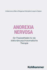 Anorexia nervosa - Katrin Imbierowicz, Ambra Marx, Ingo Wegener