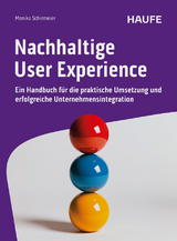 Nachhaltige user experience - Monika Schirmeier