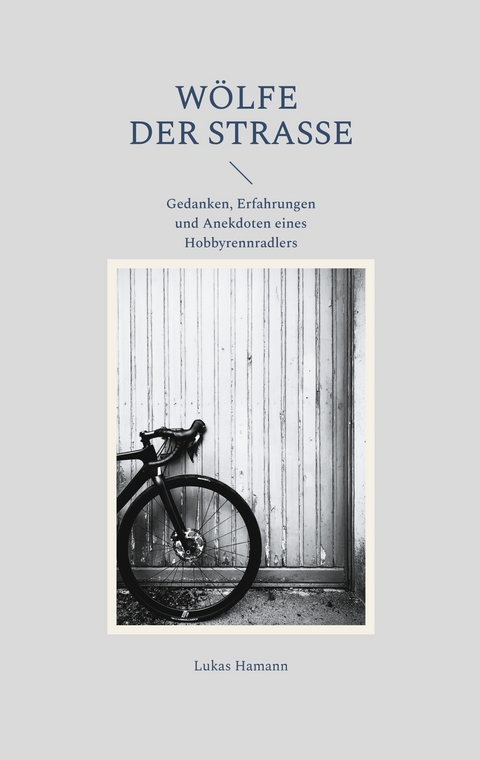 W&ouml;lfe der Stra&szlig;e - Lukas Hamann