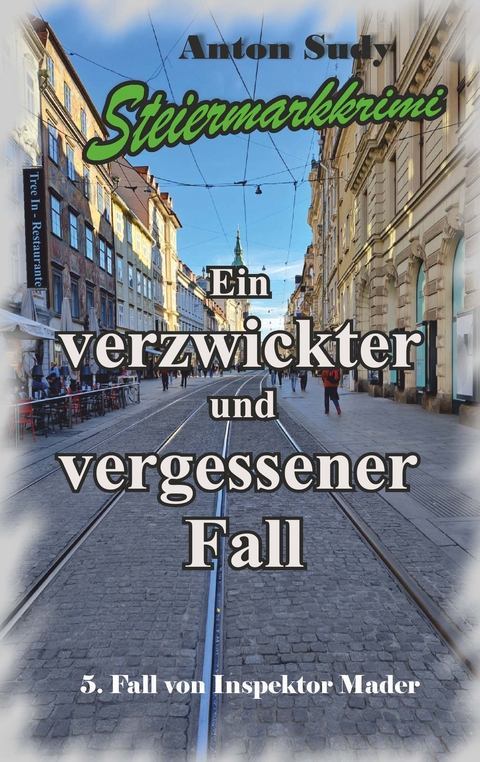 Ein verzwickter und vergessener Fall - Anton Sudy