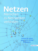 Netzen - Valerie De Icco-Streibel, Wolfgang Layr, Gerlinde Layr-Gizycki