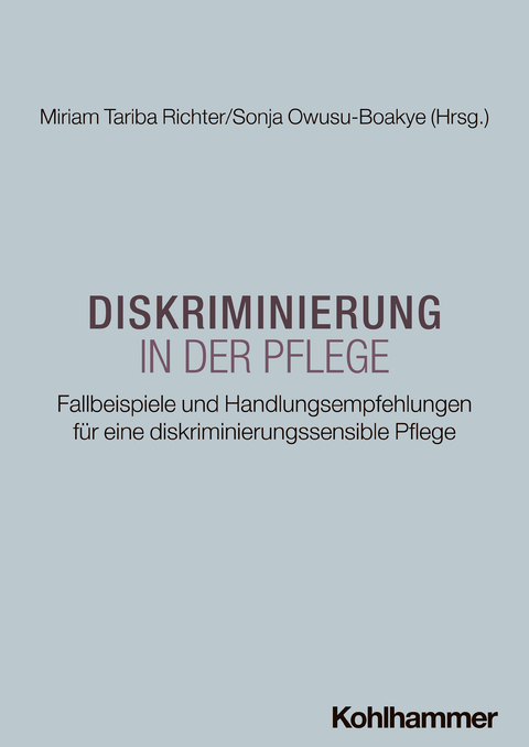 Diskriminierung in der Pflege - 