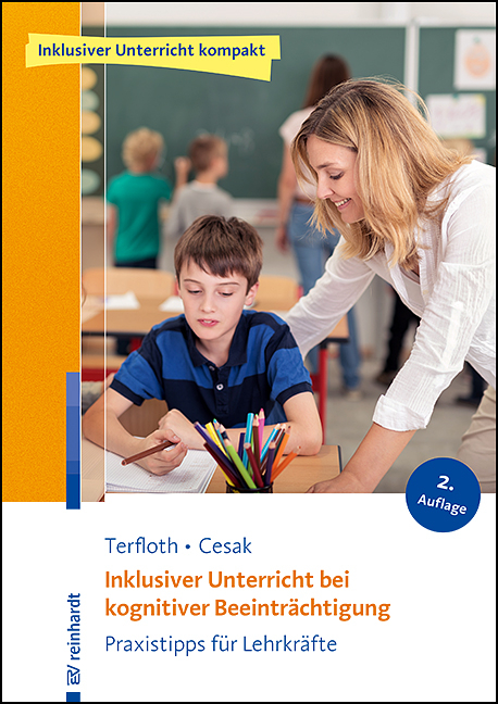 Inklusiver Unterricht bei kognitiver Beeintr&auml;chtigung - Karin Terfloth, Henrike Cesak