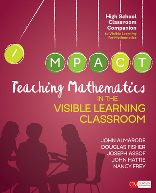 Teaching Mathematics in the Visible Learning Classroom, High School