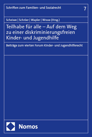 Teilhabe für alle – Auf dem Weg zu einer diskriminierungsfreien Kinder- und Jugendhilfe