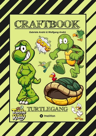 CRAFTBOOK - BASTELVORLAGE - LUSTIGES FAMILIENSPIEL - TURTLE RALLY - WITZIGE MOTIVE - KNIFFLIGE RÄTSEL & AUFGABEN - TURTLE