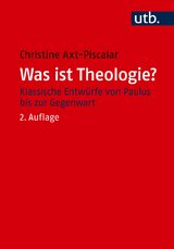 Was ist Theologie? - Christine Axt-Piscalar