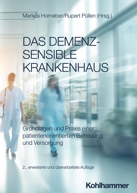 Das demenzsensible Krankenhaus - 