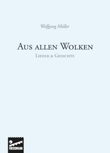 Aus allen Wolken - Wolfgang M&uuml;ller