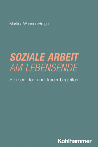 Soziale Arbeit am Lebensende