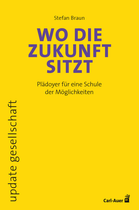 Wo die Zukunft sitzt - Stefan Braun