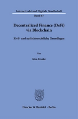 Decentralized Finance (DeFi) via Blockchain - Kira Franke