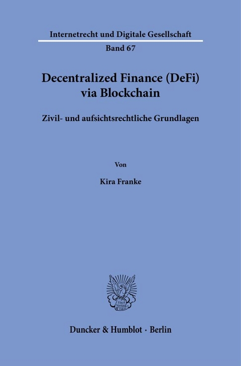 Decentralized Finance (DeFi) via Blockchain - Kira Franke