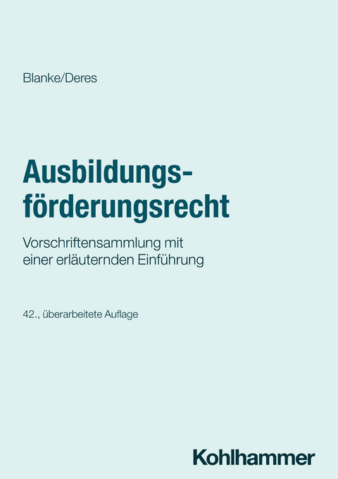 Ausbildungsf&ouml;rderungsrecht - Roland Deres