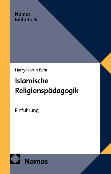 Islamische Religionsp&auml;dagogik - Harry Harun Behr