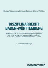 Disziplinarrecht Baden-Württemberg - Christoph Eckstein, Johannes Becker, Jörg Düsselberg