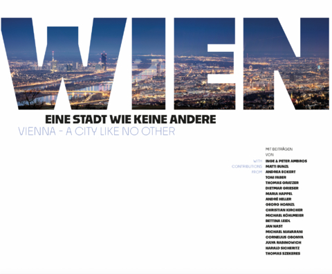 Wien &ndash; eine Stadt wie keine andere