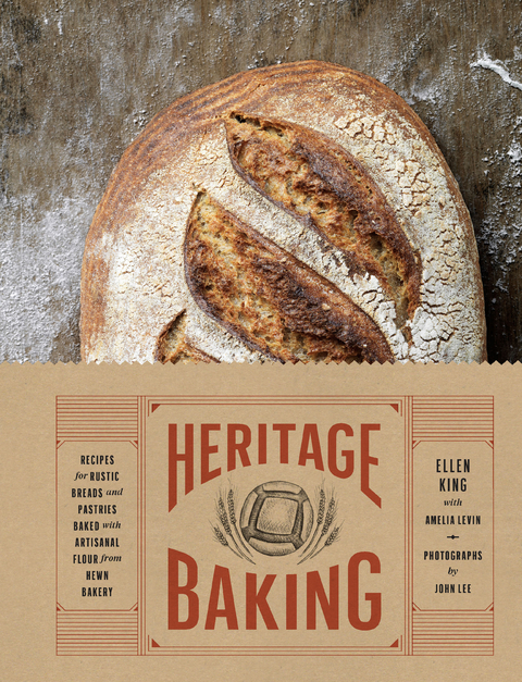 Heritage Baking -  Ellen King,  Amelia Levin