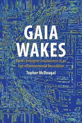 Gaia Wakes