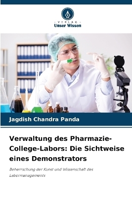 Verwaltung des Pharmazie-College-Labors: Die Sichtweise eines Demonstrators