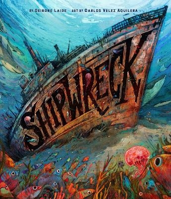 Shipwreck - Deirdre Laide