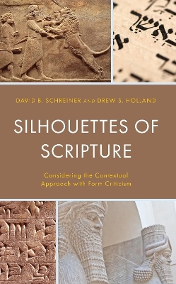 Silhouettes of Scripture - David B. Schreiner, Drew S. Holland