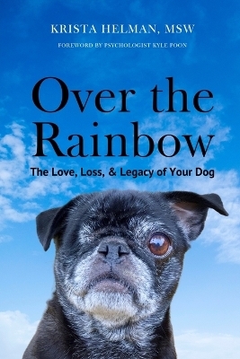 Over the Rainbow - Krista Helman