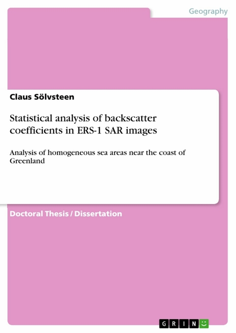 Statistical analysis of backscatter coefficients in ERS-1 SAR images -  Claus Sölvsteen