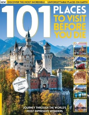 101 Places to Visit Before You Die -  Future Publishing