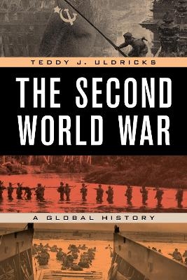 The Second World War - Teddy J. Uldricks