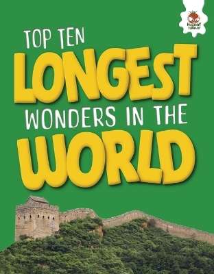 Top Ten Longest Wonders in the World - John Allan
