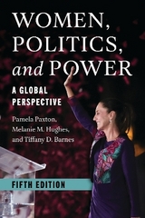 Women, Politics, and Power - Paxton, Pamela; Hughes, Melanie M.; Barnes, Tiffany D.
