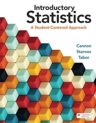 Introductory Statistics: A Student-Centered Approach