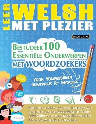 Leer Welsh Met Plezier - Voor Volwassenen -  Linguas Classics