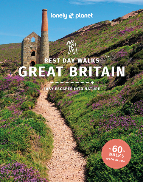 Lonely Planet Best Day Walks Great Britain -  Lonely Planet, Sian Lewis, Beth Pipe