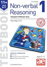 11+ Non-verbal Reasoning Year 5-7 Testbook 1 - Curran, Dr Stephen C; Richardson, Andrea F; Mann, Tandip Singh