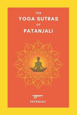 The Yoga Sutras of Patanjali (EditionNew Edition) - 