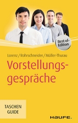 Vorstellungsgespr&auml;che - Michael Lorenz, Uta Rohrschneider, Claus Peter M&uuml;ller-Thurau