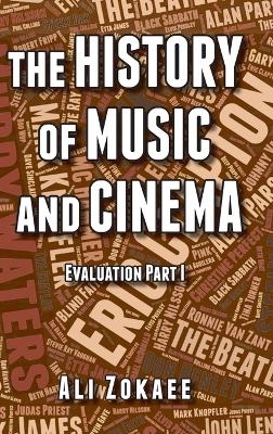 The History of Music and Cinema - Ali Zokaee